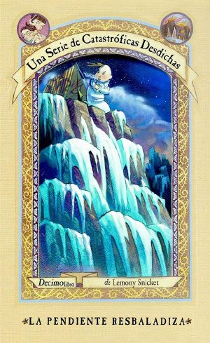 [A Series of Unfortunate Events 10] • El desnivel deslizante